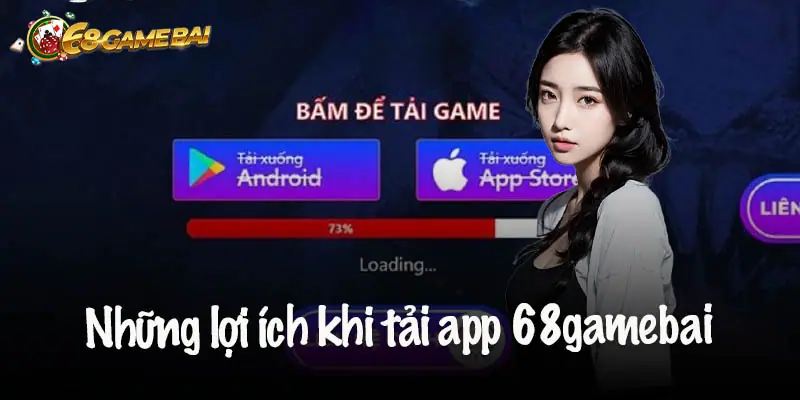 Hướng Dẫn Tải App 68 Game Bài Chuẩn Mọi Cấu Hình