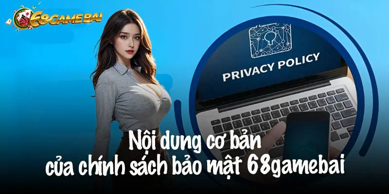 Những chính sách bảo mật dành cho người dùng trên cổng game