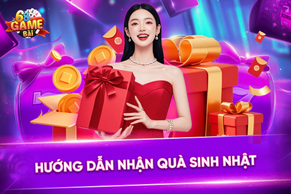 Hướng Dẫn Nhận Quà Sinh Nhật